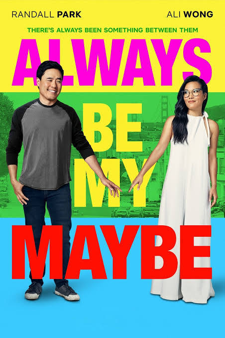 Always Be My Maybe 2019
