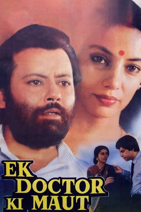 Ek Doctor Ki Maut 1990