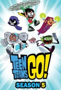 Teen Titans Go Season 5