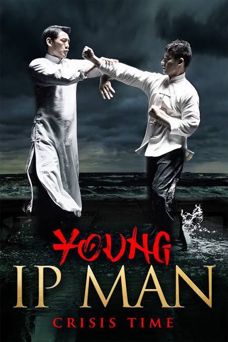 Young Ip Man Crisis Time 2020