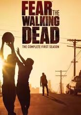 Fear the Walking Dead Season 1