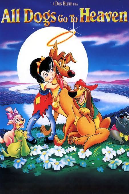 All Dogs Go to Heaven (1989)