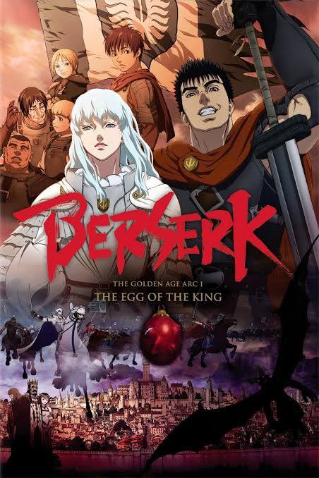 Berserk The Golden Age Arc I – The Egg of the King (2012)