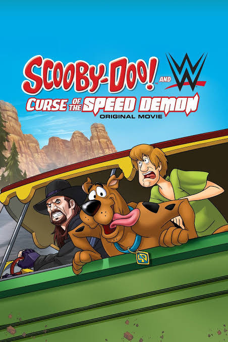 Scooby Doo! and WWE Curse of the Speed Demon (2016)