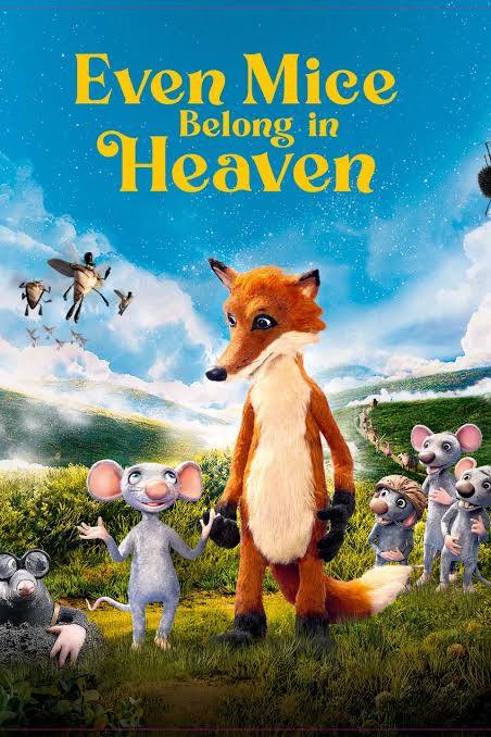 Even Mice Belong in Heaven (2021)
