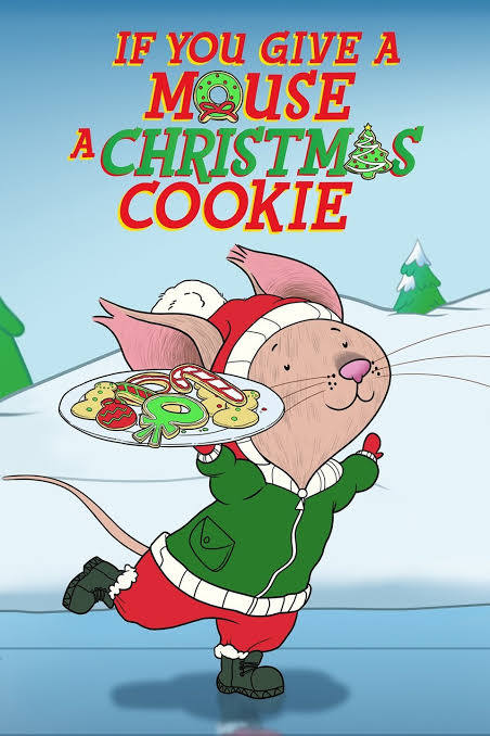 If You Give a Mouse a Christmas Cookie (2016)