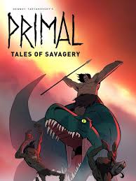Primal Tales of Savagery (2019)