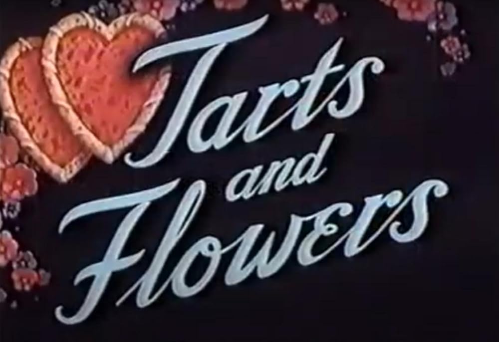 Tarts and Flowers (1950)