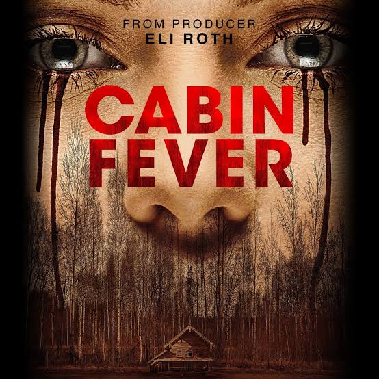Cabin Fever (2016)