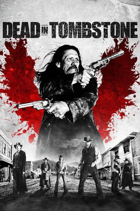Dead in Tombstone (2013)