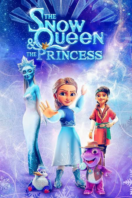 The Snow Queen and the Princess (2022)